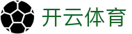 开云体育官网入口 - Kaiyun Sports 官方高速下载通道及登录入口
